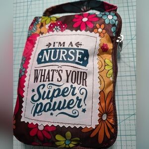 I'm A Nurse What's Your Super Power Collapaible Bag NWT